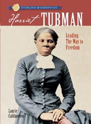 Cover of: Sterling Biographies: Harriet Tubman