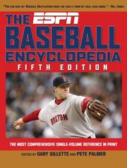 The ESPN Baseball Encyclopedia by Gary Gillette, Peter Gammons