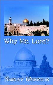 Cover of: Why Me, Lord by Shirley Weinraub