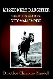 Cover of: Missionary Daughter: Witness to the End of the Ottoman Empire