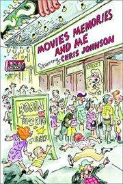 Cover of: Movies, Memories, and Me | Chris Johnson