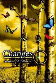 Cover of: Changes by Felicia A. Thomas