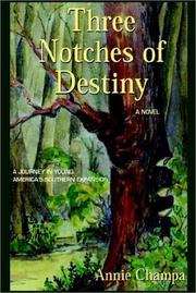 Cover of: Three Notches of Destiny