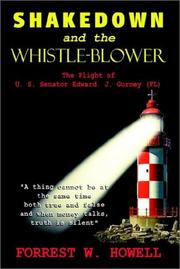 Shakedown and the Whistle-Blower by Forrest Howell