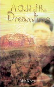 Cover of: A Child of the Dreamtime by Alan Knox