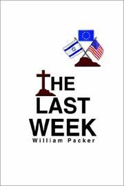 Cover of: The Last Week by William Packer