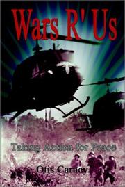 Cover of: Wars R' Us: Taking Action for Peace