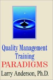 Cover of: Quality Management Training Paradigms by Larry Anderson