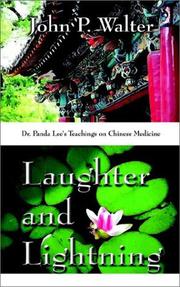 Cover of: Laughter and Lightning: Dr. Panda Lee's Teachings on Chinese Medicine