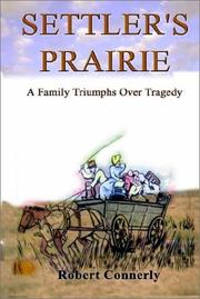 Cover of: Settler's Prairie: A Family Triumphs over Tragedy