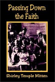 Cover of: Passing Down the Faith by Shirley Temple Mitten