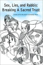 Cover of: Sex, Lies, and Rabbis: Breaking a Sacred Trust