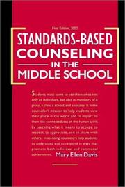 Cover of: Standards-Based Counseling in the Middle School by Mary Ellen Davis, Mary Ellen Davis