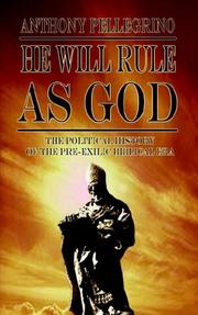 Cover of: He Will Rule As God: The Political History of the Pre-Exilic Bilbical Era