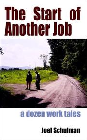 Cover of: The Start of Another Job by Joel Schulman