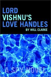 Cover of: Lord Vishnu's Love Handles by Will Clarke