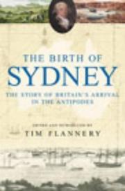 Cover of: The Birth of Sydney by Timothy Flannery