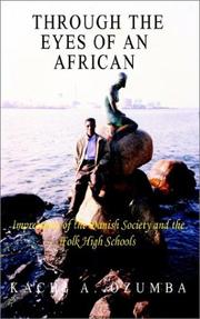 Cover of: Through the Eyes of an African: Impressions of the Danish Society and the Folk High Schools