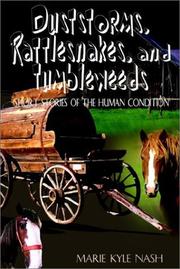 Cover of: Duststorms, Rattlesnakes, and Tumbleweeds: Short Stories of the Human Condition