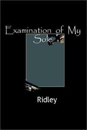 Cover of: Examination of My Sole by Ridley