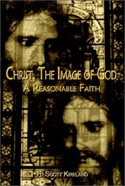 Cover of: Christ, the Image of God: A Reasonable Faith