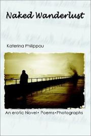 Cover of: Naked Wanderlust by Katerina Philippou