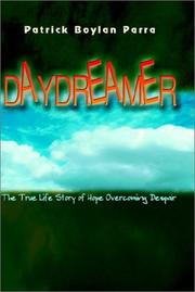 Cover of: Daydreamer: The True Life Story of Hope Overcoming Despair
