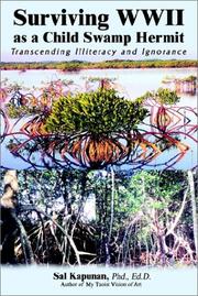 Cover of: Surviving Wwii As a Child Swamp Hermit: Transcending Illiteracy and Ignorance
