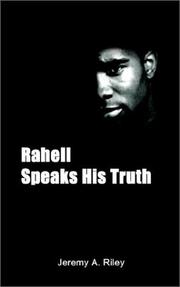 Cover of: Rahell Speaks His Truth