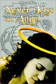 Cover of: Never Kiss an Angel by Donald F. Myers