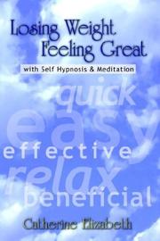 Cover of: Losing Weight Feeling Great with Self Hypnosis