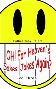 Cover of: Oh! for Heavens' Sakes! Jokes! Jokes