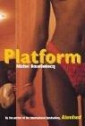 Cover of: Platform by Michel Houellebecq