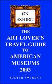 Cover of: On Exhibit the Art Lovers Travel Guide to American Museums 2003 (On Exhibit)
