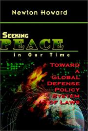 Cover of: Seeking Peace in Our Time: Toward  Global Defense Policy  Laws