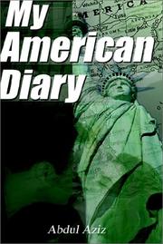 Cover of: My American Diary: A Story of Travel Love and Romance in America