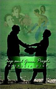 Cover of: Sap and Green People by Patricia Dick