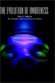 Cover of: The Evolution of Awareness by Don Christian Aldrich, Grayce Elizabeth Aldrich