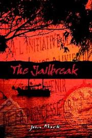 Cover of: The Jailbreak by John Mack