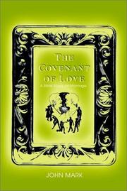 Cover of: The Covenant of Love: A Bible Study on Marriage