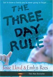 Cover of: Three Day Rule, The by Josie Lloyd, Emlyn Rees