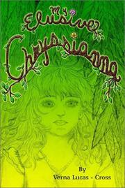 Cover of: My Elusive Chryssianna | Verna Lucas-Cross