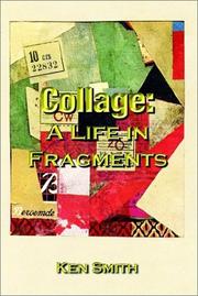 Cover of: Collage: A Life in Fragments