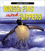 Cover of: Wings, Fins, and Flippers (Animal Parts)