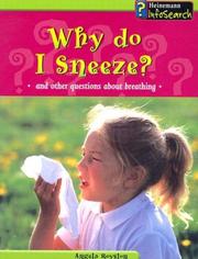 Why Do I Sneeze? by Angela Royston
