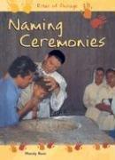 Cover of: Naming Ceremonies (Rites of Passage) by Mandy Ross