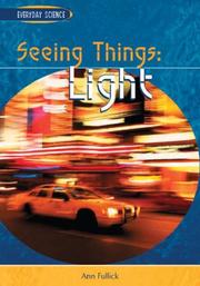 Cover of: Seeing Things: Light (Everyday Science)