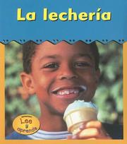 La Lecheria/dairy Plant (Lee Y Aprende, Excursiones!/Field Trip!) by Angela Leeper