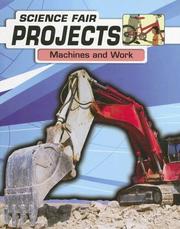 Cover of: Machines and Work (Science Fair Projects)