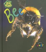 Cover of: Bee (Heinemann First Library) by Karen Hartley, Karen Hartley, Chris MacRo